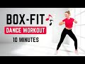🎶10 Min BOX - FIT DANCE CARDIO WORKOUT🔥TABATA SONG🔥Weight Loss &amp; Stress Relief🔥NO JUMPING🔥@Dargolan