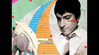 Watch Troy Von Balthazar Heroic Little Sisters video