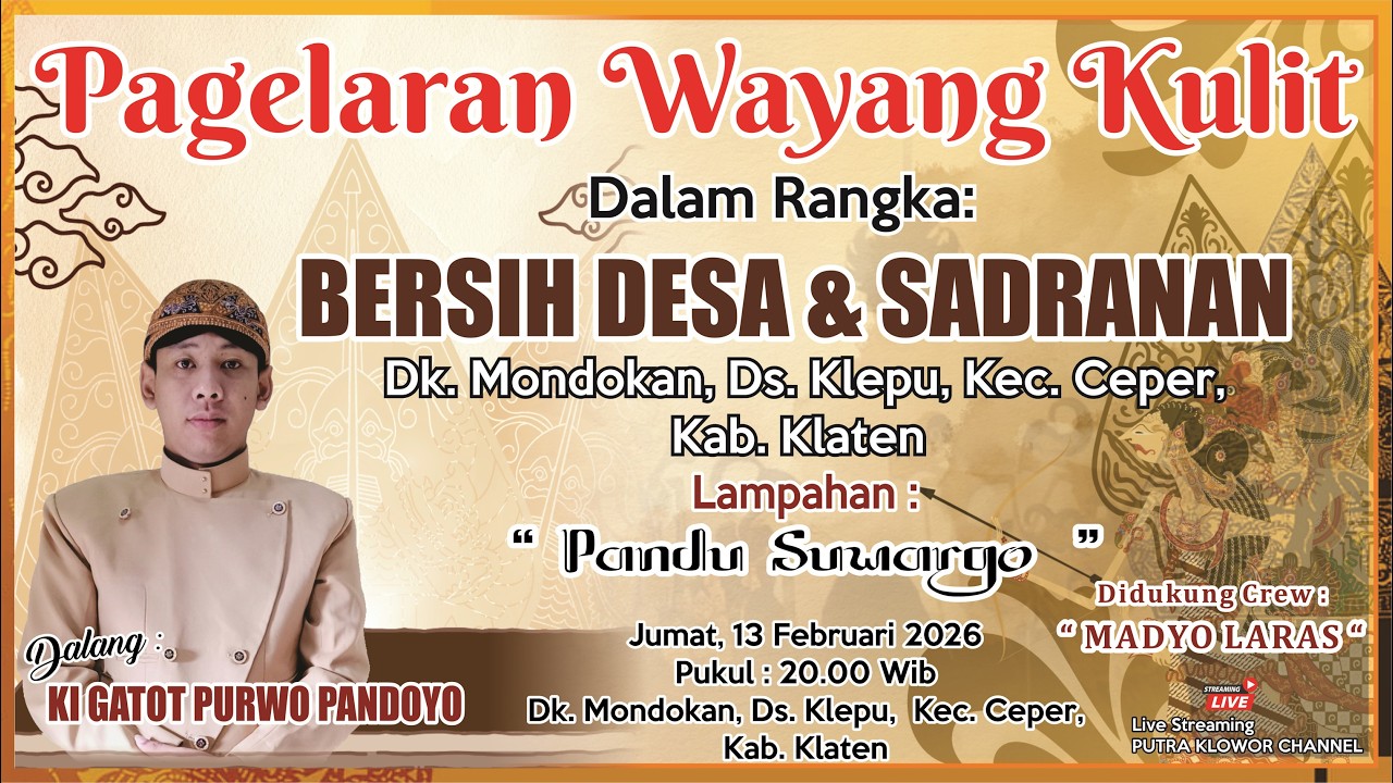#livewayangkulit KI GATOT PURWO PANDOYO-PANDU SUWARGO- SADRANAN DK. MONDOKAN,KLEPU,CEPER,KLATEN