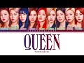 TWICE QUEEN Lyrics 트와이스 QUEEN 가사 Color Coded Lyrics Han Rom Eng 