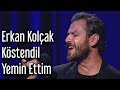 Taksim Trio & Erkan Kolçak Köstendil - Yemin Ettim