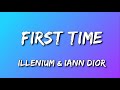 Illenium Iann Dior First Time Lyrics mp3