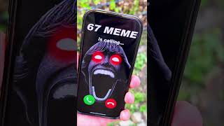 67 Meme Is Callig Me