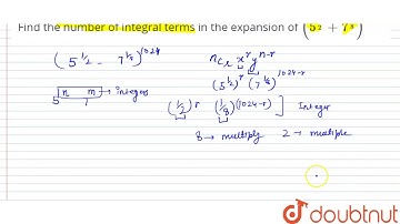 Find the number of integral terms in the expansion of `(5^(1/2)+7^(1/8))^(1024)dot`