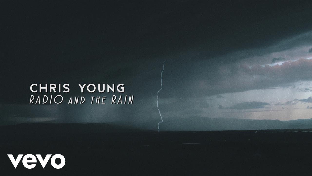 Chris Young   Radio and the Rain Official Lyric Video