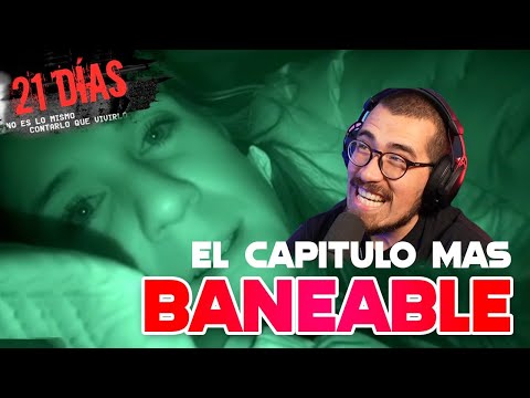 REVISANDO "21 DÍAS" - El Capítulo más Baneable