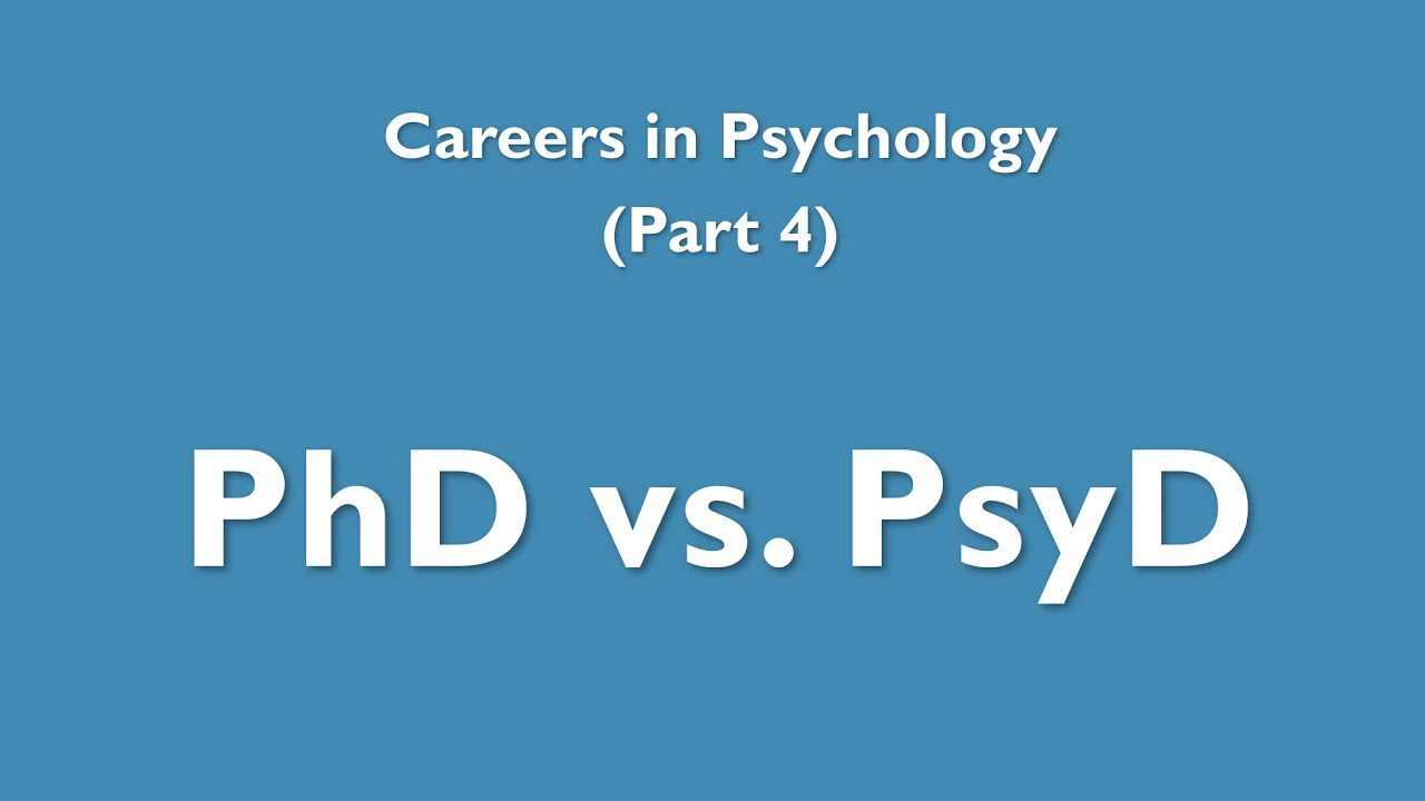 psychology phd vs psyd