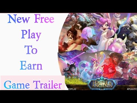 League Of Ancient : New Free Play To Earn NFT Crypto Blockchain Trending Games Trailer Future 2022