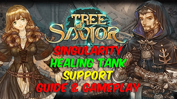 TOS – Tree of Savior – Singularity Healing Tank Guide & Gameplay