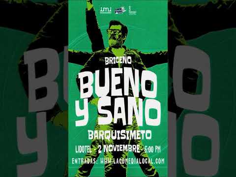 BUENO Y SANO MI NUEVO SHOW EN BARQUISIMETO