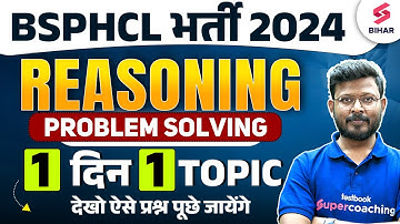 BSPHCL VACANCY 2024 | BSPHCL 2024 REASONING Problem Solving | BSPHCL REASONING BY ABID SIR