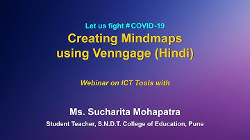 Webinar on ICT Tools  : Creating Mindmaps using Venngage (Hindi)