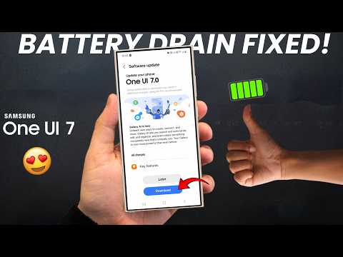 Samsung One UI 7 Battery Drain Issue FIXED! (NEW UPDATE)