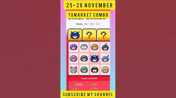 Tomarket Airdrop Combo 25 November | Tomarket Daily Combo Today | Tomarket Secret Combo Today 26 Nov