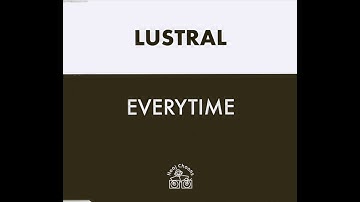 Lustral - Everytime (Nalin & Kane Mix) (1997)