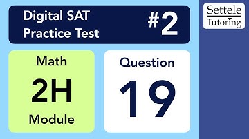 Digital SAT 2, Math Module 2H, Question 19 (xy-plane)