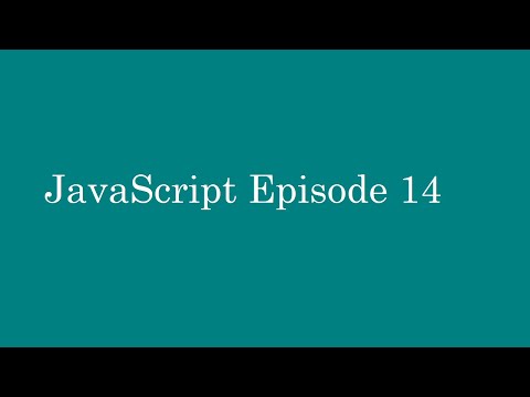 JavaScript Episode 14