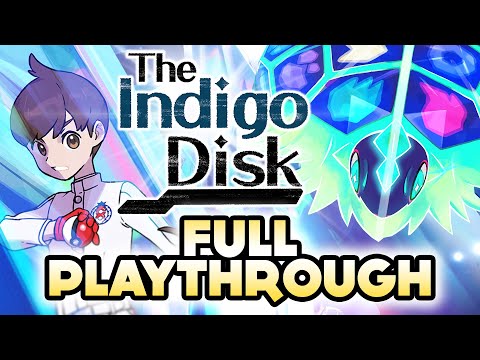 The Indigo Disk - Pokémon Scarlet & Violet DLC Full Playthrough LIVE 🍊