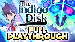 The Indigo Disk \/ Pokémon Scarlet \& Violet DLC - Full Playthrough PART 1