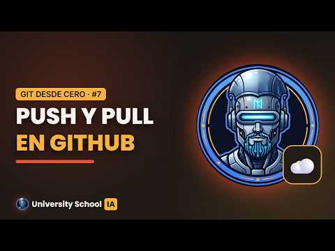 GitHub: push, pull, fetch y clone | Git desde cero #7