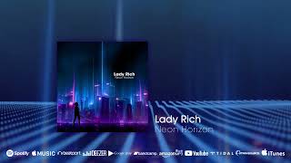 Fresh music: Lady Rich – Neon Horizon #mainstagemusic #electrohousemusic #bassmusic