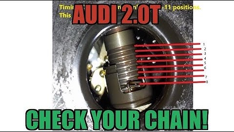 Audi 2.0T Timing Chain Stretch Check