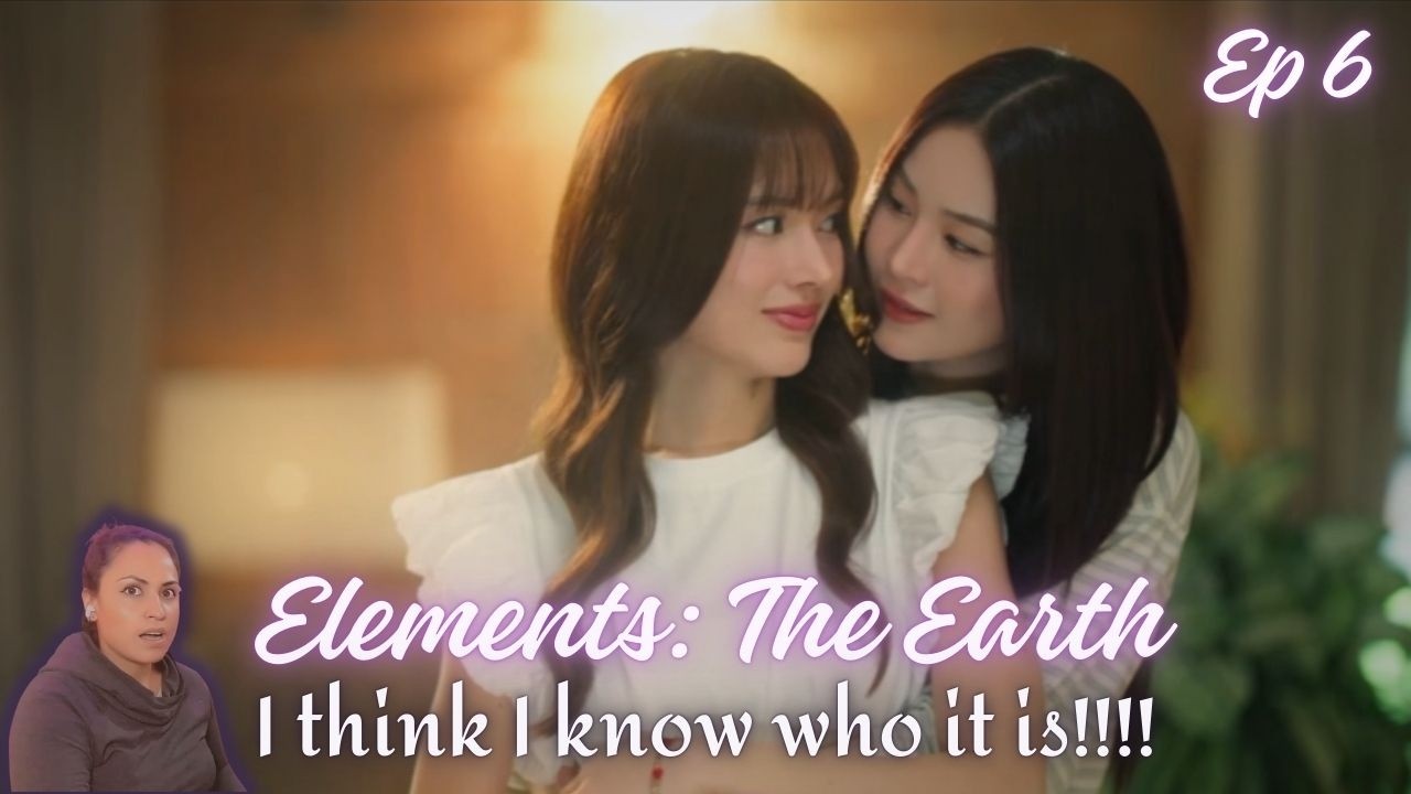 We are official! But then… a GSW |4 Elements: Earth| วิวาห์ปฐพี | บ้านวาทินวณิช |Episode 6| Reaction
