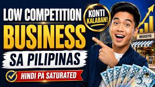 Low Competition Business Ideas sa Pilipinas (Hindi Pa Saturated!) | Niche + B2B Negosyo PH 2026
