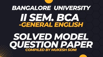 Solved Model QP-II Sem. BCA-General English-Bangalore University