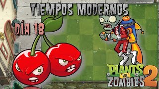 Día 18 |Plantas vs. Zombies 2| Tiempos Modernos!