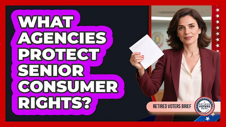 What Agencies Protect Senior Consumer Rights?