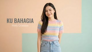Download Lagu Ku Bahagia - Melly Goeslaw | Cover by Aini MP3