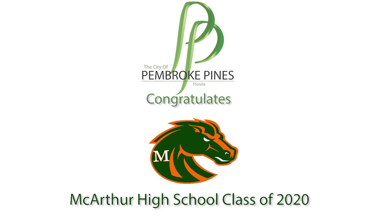 Congratulations to the McArthur High School Class of 2020 YouTube