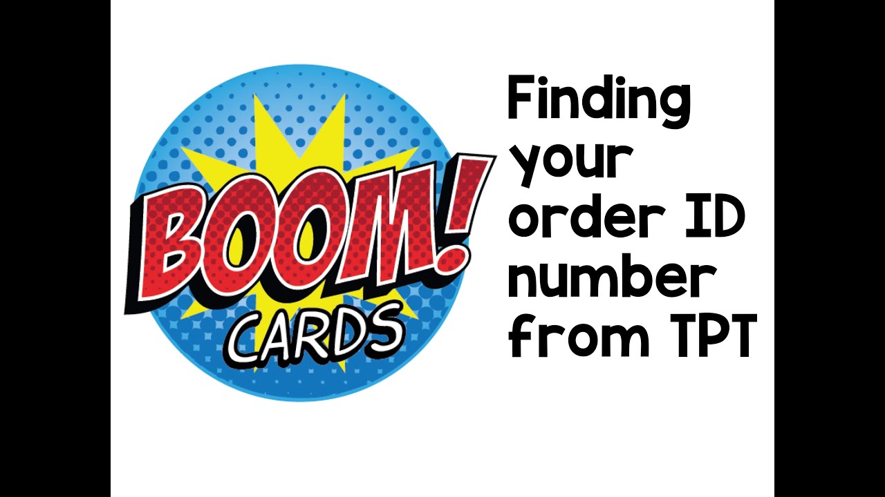 Finding your order ID number for Boom Cards purchased on TPT - YouTube