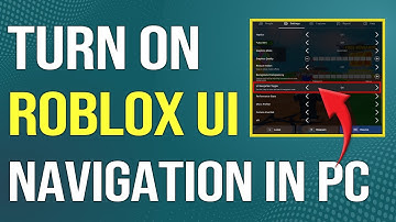 How To Turn On UI Navigation On Roblox In PC (How To Enable UI Navigation On Roblox In PC)