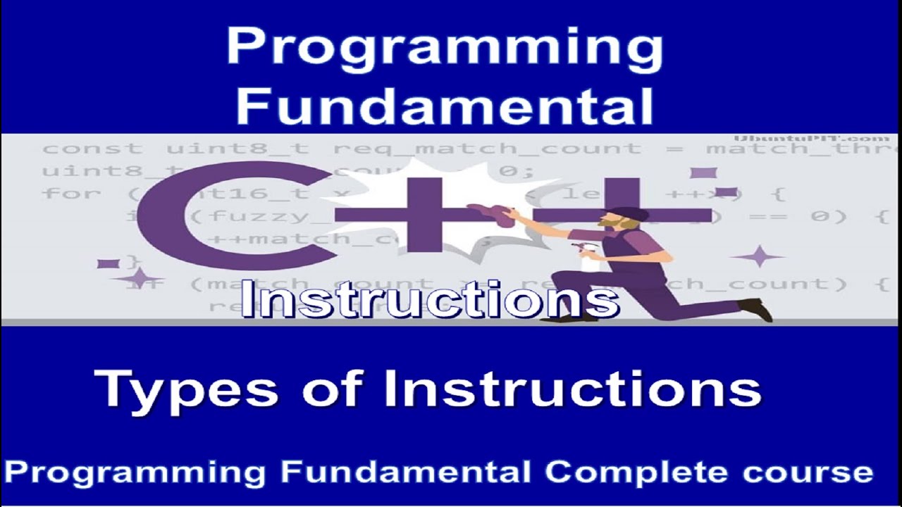 C++ instructions |Types of instructions | input |output |control ...