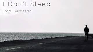 Keowan - I Dont Sleep Prod. Sarcastic Audio 4K
