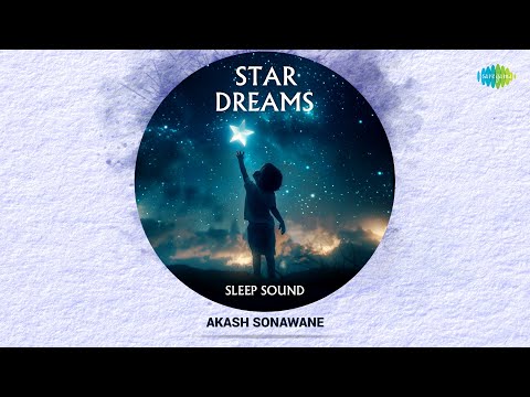 Star Dreams | Sleep Sound | Relaxing Sound | Healing Music | Attract Positive Energy