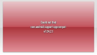 Could not find com.android.support:appcompat-v7:24.2.1
