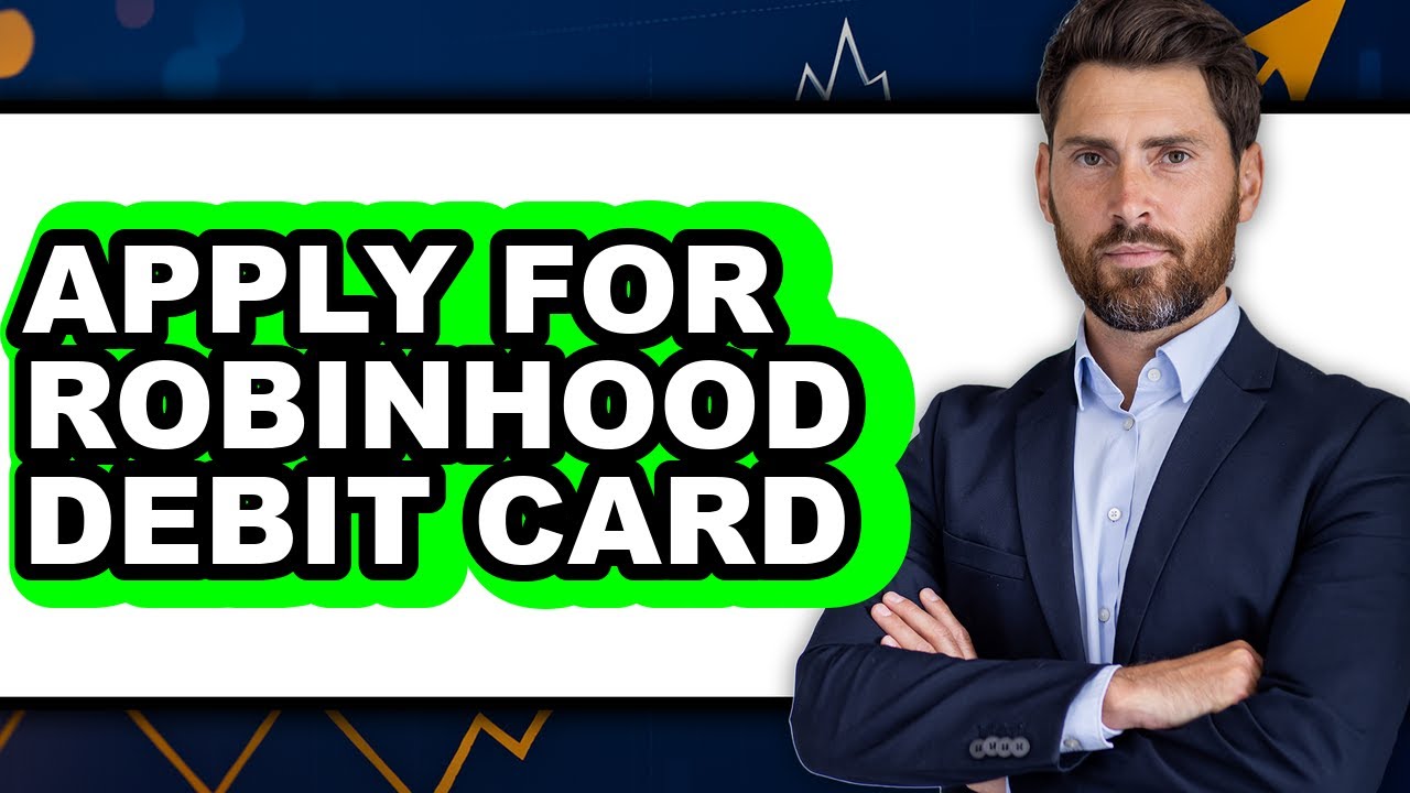 How To Apply For Robinhood Debit Card - Easy Guide