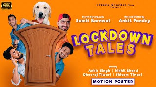 LOCKDOWN TALES |  MOTION POSTER | TEASER 2020 | PIXELS CREATION