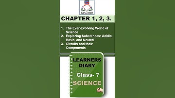 Class 7 SCIENCE Learners Diary Chapter 1 2 & 3 Shorts NCERT PM Shri Kendriya Vidyalaya