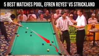 5 Best Matches Pool, Efren Reyes&#39; VS Strickland - Pool Trick Shots
