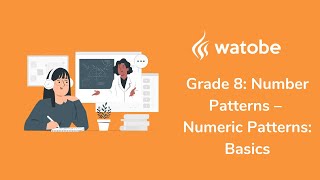 Grade 8 - Number Patterns (numeric patterns: basics)