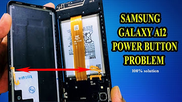 SAMSUNG GALAXY A12  POWER BUTTON NOT WORKING