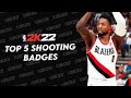 TOP 5 SHOOTING BADGES FOR POINT GUARDS / PRIMARY BALL-HANDLERS IN NBA 2K22