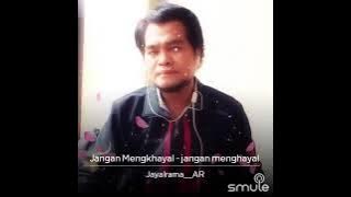 Rhoma irama jangan menghayal by: jaya irama