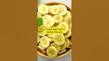 Lợi ích của việc ăn chuối mỗi ngày | Thầy Thuốc Lê Minh Tuấn