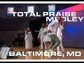 KELONTAE GAVIN -  TOTAL PRAISE MEDLEY