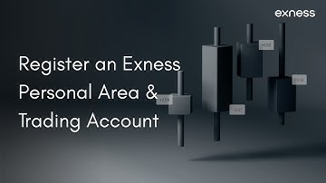 How to register a new Exness Personal Area & trading account | Updated